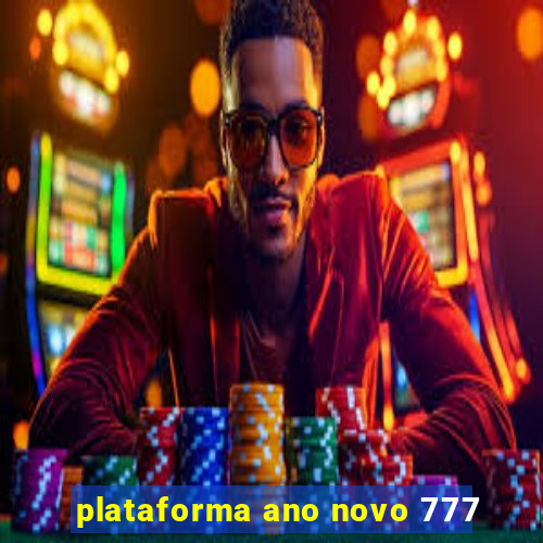 plataforma ano novo 777